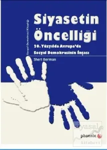 Siyasetin Öncelliği