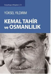 Kemal Tahir Ve Osmanlılık