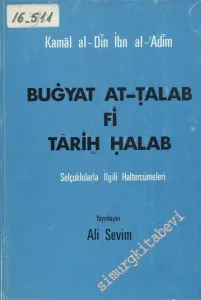 Bugyat At - Talab Fi Tarih Halab - Selçuklularla İlgili Haltercümeleri -