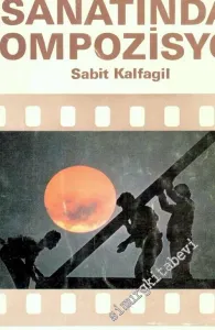 Fotoğraf Sanatında Kompozisyon -        1981