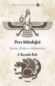 Pers Mitolojisi;Tanrılar, İfritler ve Hükümdarlar