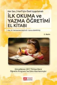 Her Ses  Harf için Özel Uygulamalı – İlkokuma ve Yazma Öğretimi El kitabı