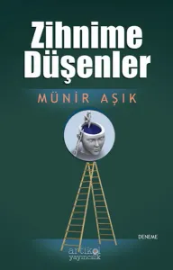 Zihnime Düşenler
