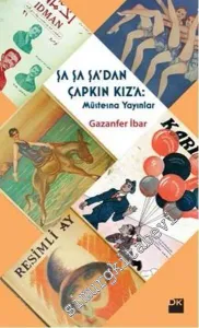 Şa Şa Şa'dan Çapkın Kız'a: Müstesna Yayınlar -