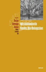 Müslümanlarda Yanlış Din Anlayışları