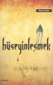 Hüseyinleşmek Hüseyinleşmek