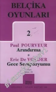 Belçika Oyunları 2: Arındırma / Gece Sempozyumu -         2003