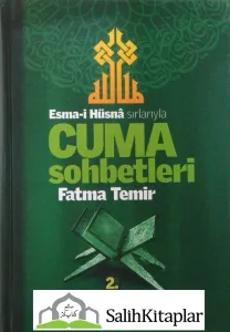 Esmai Hüsna Sırlarıyla Cuma Sohbetleri 2. Cilt