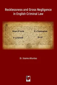 Recklessness and Gross Negligence in English Criminal Law