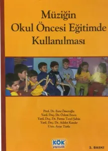 Müziğin Okul Öncesi Eğitimde Kullanılması