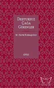 Destursuz Çağa Girenler