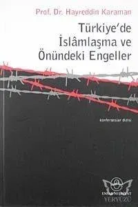 Türkiye'de İslamlaşma ve Önündeki Engeller