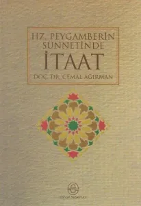 Hz. Peygamber´in Sünnetinde İtaat