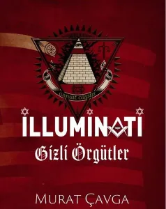 İlluminati – Gizli Örgütler