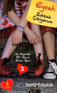 14 Yaşında Bir Genç Kızım Ben 3 - Eyvah Zikzak Çiziyorum