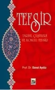 Tefsir Çeşitleri Ve Konulu Tefsir
