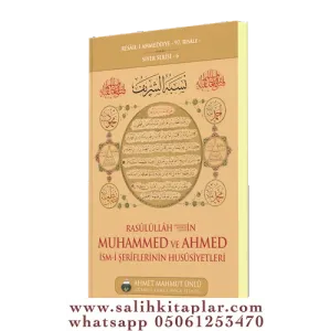 Rasullullah sav in Muhammed ve Ahmed İsmi Şeriflerinin Hususiyetleri