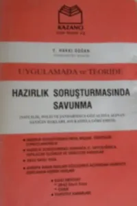 Uygulamada ve Teoride Hazırlık Soruşturmasında Savunma
