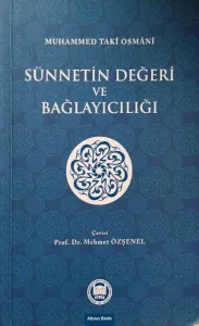 Sünnetin Değeri ve Bağlayıcılığı