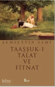 Taaşşuk-ı Talat ve Fitnat