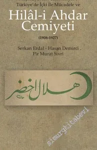 Hilal-i Ahdar Cemiyeti (1908 - 1927) -         2019