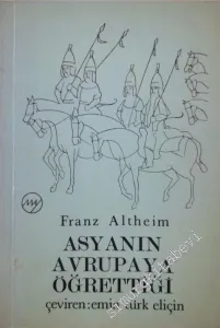 Asyanın Avrupaya Öğrettiği -        1967