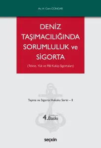 Deniz Taşımacılığında Sorumluluk ve Sigorta