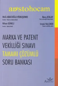 Marka ve Patent Vekilliği Sınavı Tamamı Çözümlü Soru Bankası