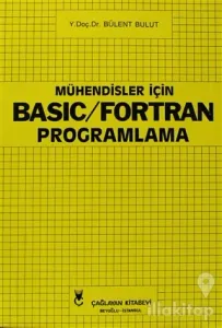 Mühendisler İçin Basic - Fortran Programlama