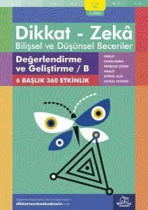 Değerlendirme ve Geliştirme - B ( 9 - 10 Yaş 2 Kitap - 360 Etkinlik ) ;Dikkat – Zekâ & Bilişsel ve Düşünsel Beceriler
