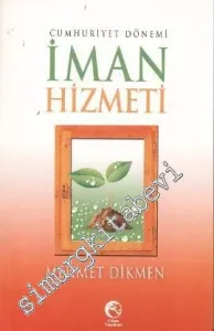Cumhuriyet Döneminde İman Hizmeti -        1998