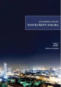 Sancılı Kent Ankara