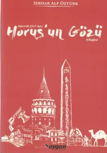 Kıyamete Dört Kala Horus’un Gözü