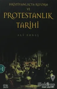 Hristiyanlık'ta Reform ve Protestanlık Tarihi