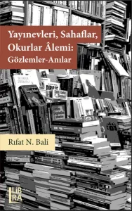 Yayınevleri, Sahaflar, Okurlar Âlemi: Gözlemler-Anılar
