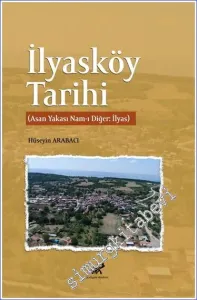 İlyasköy Tarihi : Asan Yakası Nam-ı Diğer: İlyas -         2022