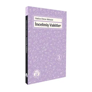 İncelmiş Vakitler