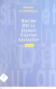 Kur'an, Dil ve Siyaset Üzerine Söyleşiler