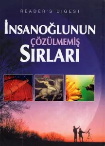 İnsanoğlunun Çözülmemiş Sırları