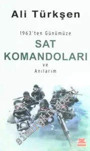 1963'ten Günümüze SAT Komandoları ve Anılarım -        2014