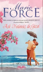 Aşk Nedensiz de Güzel