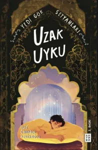 Uzak Uyku - Yedi Gök Seyyahları