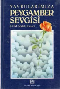 Yavrularımıza Peygamber Sevgisi