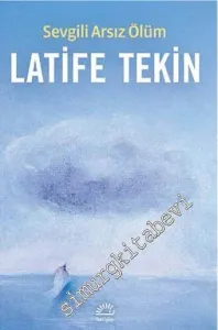 Sevgili Arsız Ölüm     -