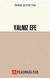 Yanlız Efe