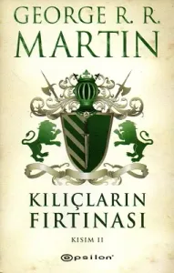 Kılıçların Fırtınası Kısım 2