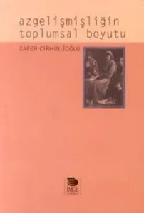Azgelişmişliğin Toplumsal Boyutu