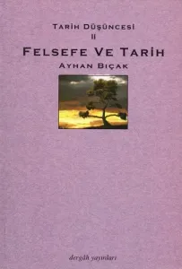 Tarih Düşüncesi 2 Felsefe ve Tarih