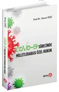 Covid-19 Sürecinde Milletlerarası Özel Hukuk