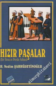 Hızır Paşalar: Bir İhracın Perde Arkası -        2001